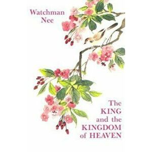 The King and the Kingdom of Heaven, Paperback imagine
