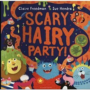 Scary Hairy Party, Paperback - Claire Freedman imagine
