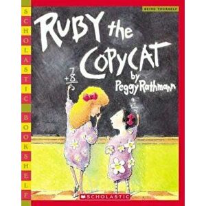 Ruby the Copycat, Paperback - Peggy Rathmann imagine