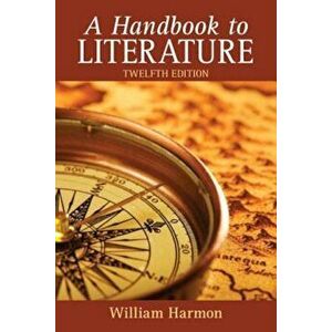 A Handbook to Literature, Paperback - William Harmon imagine