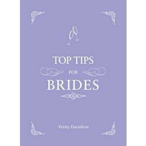 Top Tips For Brides, Hardcover - Verity Davidson imagine