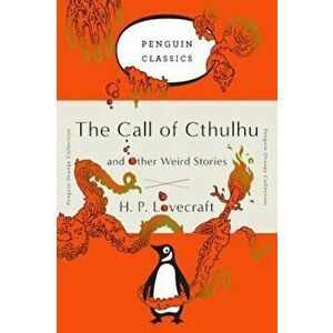 The Call of Cthulhu and Other Weird Stories, Paperback - H. P. Lovecraft imagine