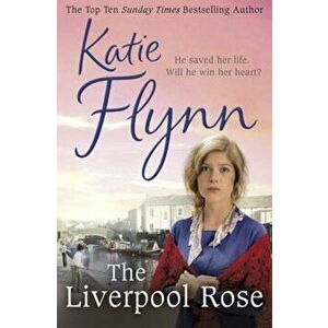 Liverpool Rose, Paperback - Katie Flynn imagine