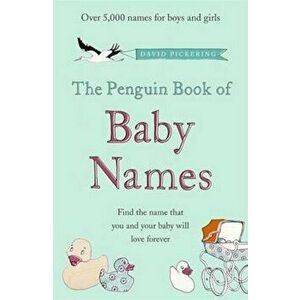 Penguin Book of Baby Names, Paperback - David Pickering imagine