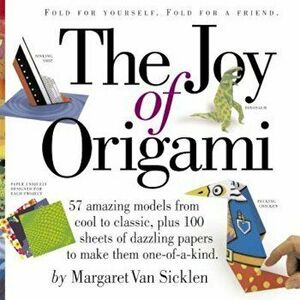 The Joy of Origami 'With 100 Sheets of Origami Paper', Paperback - Margaret Van Sicklen imagine