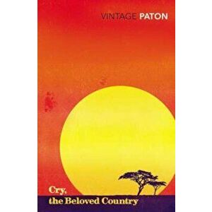 Cry, The Beloved Country, Paperback - Alan Paton imagine