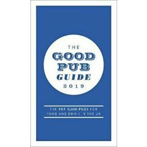 Good Pub Guide 2019, Hardcover - Fiona Stapley imagine