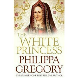 White Princess, Paperback - Philippa Gregory imagine