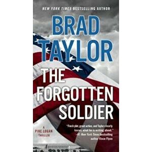 The Forgotten Soldier, Paperback - Brad Taylor imagine
