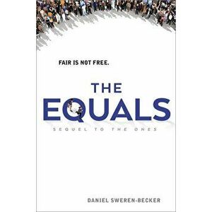 The Equals, Hardcover - Daniel Sweren-Becker imagine
