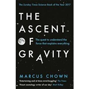 Ascent of Gravity, Paperback - Marcus Chown imagine
