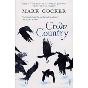 Crow Country, Paperback - Mark Cocker imagine