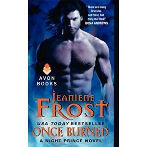 Once Burned: A Night Prince Novel, Paperback - Jeaniene Frost imagine