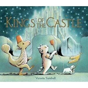 Kings of the Castle, Paperback - Victoria Turnbull imagine