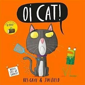 Oi Cat!, Paperback - Kes Gray imagine