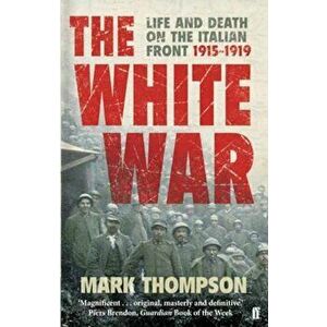 White War, Paperback - Mark Thompson imagine