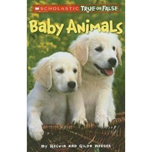 Baby Animals, Paperback - Melvin Berger imagine