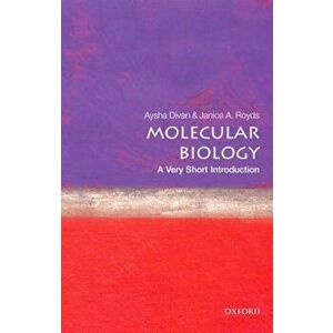 Molecular Biology: A Very Short Introduction, Paperback - Aysha Divan imagine
