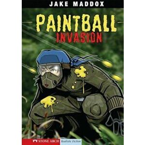 Paintball Invasion, Paperback - Jake Maddox imagine