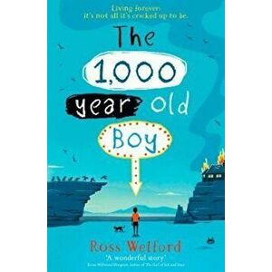 1, 000-year-old Boy, Paperback - Ross Welford imagine