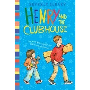 Henry and the Clubhouse, Paperback - Beverly Cleary imagine