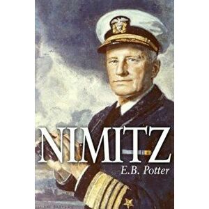 Nimitz, Paperback - E. B. Potter imagine