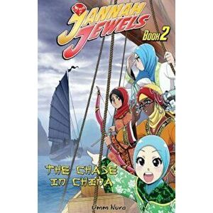Jannah Jewels Book 2: The Chase in China, Paperback - Umm Nura imagine