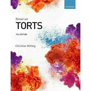 Street on Torts, Paperback - Christian Witting imagine
