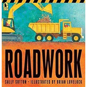 Roadwork, Paperback - Sally Sutton imagine
