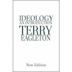 Ideology, Paperback - Terry Eagleton imagine