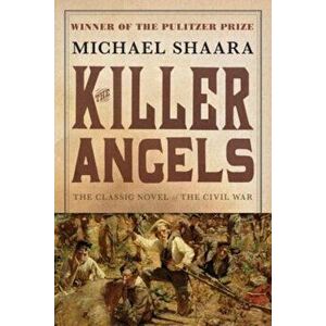 The Killer Angels, Paperback imagine
