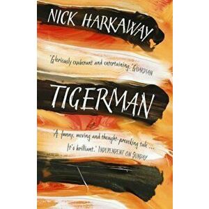Tigerman, Paperback - Nick Harkaway imagine