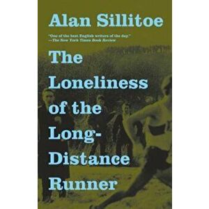 The Loneliness of the Long-Distance Runner, Paperback - Alan Sillitoe imagine