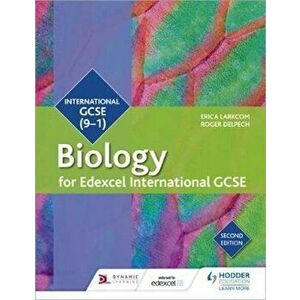 Edexcel International GCSE Biology Student Book Second Editi, Paperback - Erica Larkcom imagine