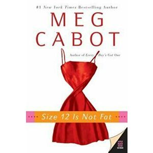 Size 12 Is Not Fat, Paperback - Meg Cabot imagine