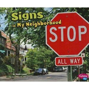 Signs in My Neighborhood, Paperback - Gail Saunders-Smith imagine