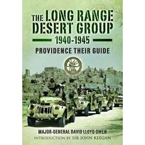 Long Range Desert Group 1940-1945, Paperback - David Lloyd Owen imagine