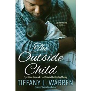 The Outside Child, Paperback - Tiffany L. Warren imagine