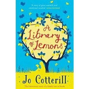 Library of Lemons, Paperback - Jo Cotterill imagine