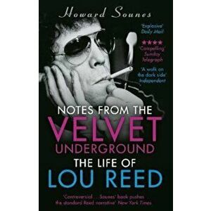 Notes from the Velvet Underground, Paperback - Howard Sounes imagine