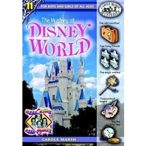 The Mystery at Disney World, Paperback - Carole Marsh imagine