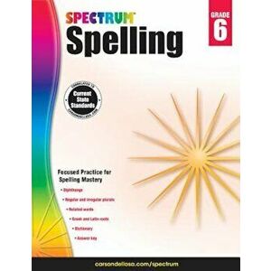 Spectrum Spelling, Grade 6, Paperback - Spectrum imagine
