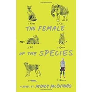 The Female of the Species, Paperback - Mindy McGinnis imagine