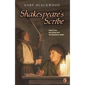 Shakespeare's Scribe, Paperback - Gary Blackwood imagine