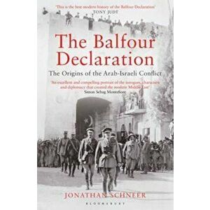 Balfour Declaration, Paperback - Jonathan Schneer imagine