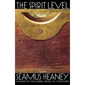 The Spirit Level: Poems, Paperback - Seamus Heaney imagine