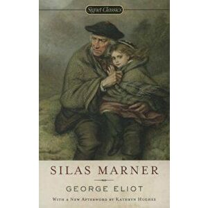 Silas Marner, Paperback - George Eliot imagine