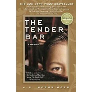 The Tender Bar: A Memoir, Paperback - J. R. Moehringer imagine