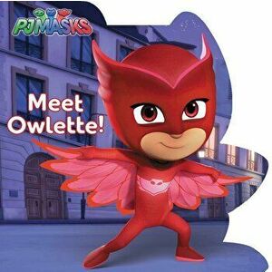 Meet Owlette!, Hardcover - R. J. Cregg imagine