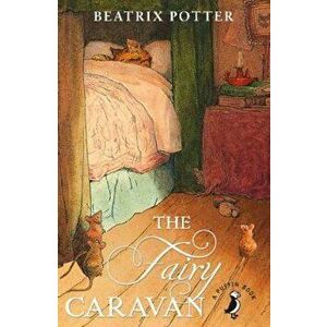 Fairy Caravan, Paperback - Beatrix Potter imagine